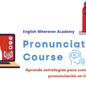Guia: Curso de Inglés de Pronunciación 1