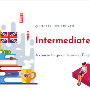 Guia: Curso de Inglés Intermediate