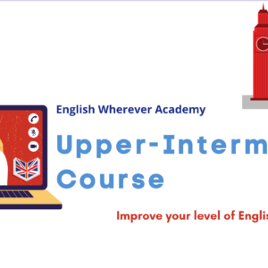 Guia: Curso de Inglés Upper-Intermediate
